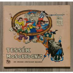 L.Olteanu-L.Rusz: Tessék mosolyogni!