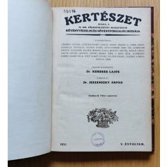   Kerekes Lajos, Dr. - Jeszenszky Árpád, Dr. (szerk.): Kertészet V. évf. - 1931. (teljes)