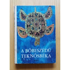  Népek meséi: A bőbeszédű teknősbéka - Ortutay Gyula (szerk.)