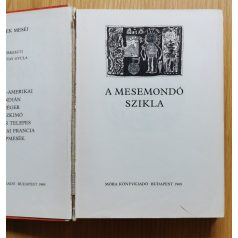 Népek meséi: A mesemondó szikla - Ortutay Gyula (szerk.)