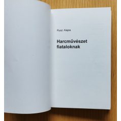 Rusz Alajos: Harcművészet fiataloknak