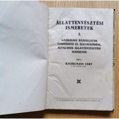 Kachelmann Curt: Állattenyésztési ismeretek I-II.