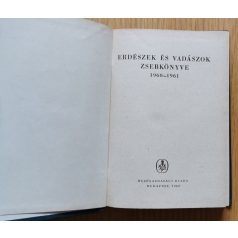   Ákos László (szerk.): Erdészek és vadászok zsebkönyve 1960-1961.
