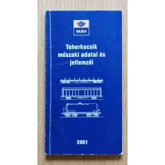   Bogdán Melinda - Bán András Bogdán András - Radnai Gábor (szerk.):Teherkocsik műszaki adatai és jellemzőik