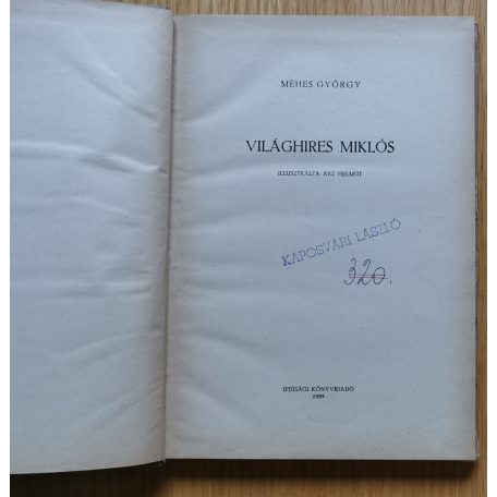 Méhes György: Világhíres Miklós (Első kiadás!)