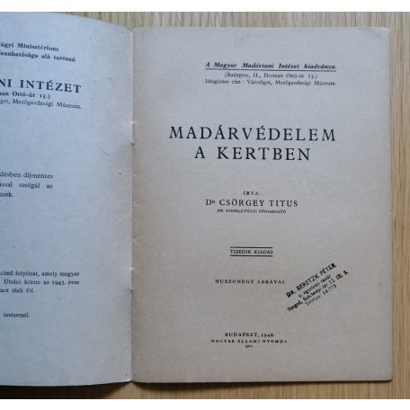 Csörgey Titus, Dr.:  Madárvédelem a kertben (Dr. Beretzk Péter könyvtárából!)