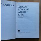 Sütő András: Anyám könnyű álmot ígér (Első kiadás!)