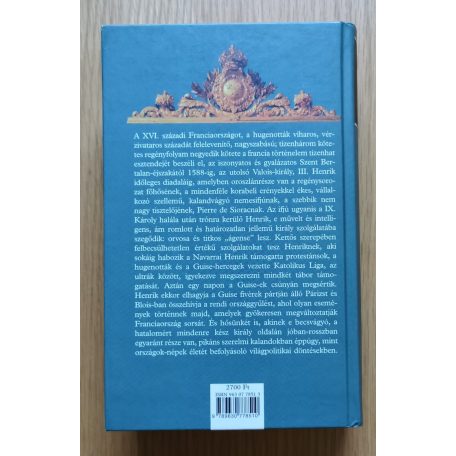 Robert Merle: Francia história IV. - Íme, a király