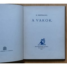 M. Maeterlinck: A vakok (Jaschik Álmos illusztrációival)