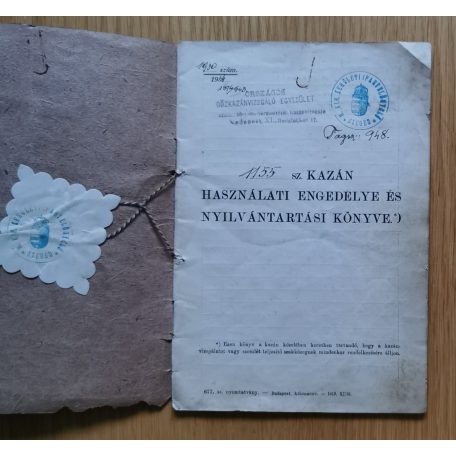 1155. sz Kazán használati engedélye és nyilvántartási könyve (1918)