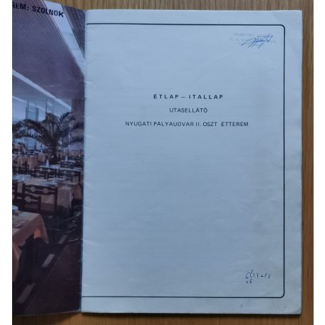 Étlap-Itallap Utasellátó Nyugati Pályaudvar II. Osztályú Étterem 1982