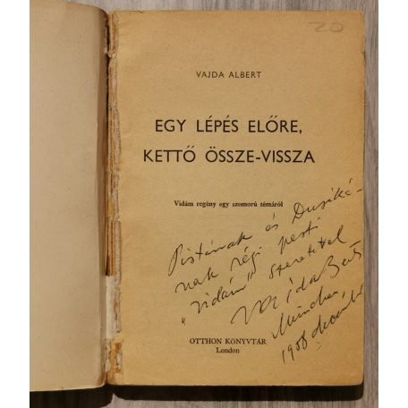 Vajda Albert: 1 lépés előre, 2 össze-vissza (Dedikált!)