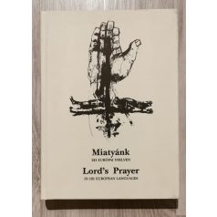 Németh Zsigmond (szerk.): Miatyánk 121 európai nyelven
