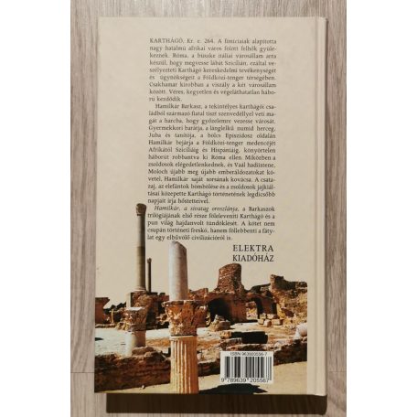 Patrick Girard: Karthágó trilógia I-III. (Hamilkár a Sivatag Oroszlánja + Hannibál Róma falai alatt + Haszdrubál az utolsó karthágói hadvezér)