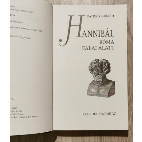 Patrick Girard: Karthágó trilógia I-III. (Hamilkár a Sivatag Oroszlánja + Hannibál Róma falai alatt + Haszdrubál az utolsó karthágói hadvezér)
