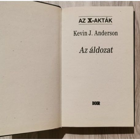 Chris Carter - Kevin J. Anderson: Az X Akták: Az áldozat