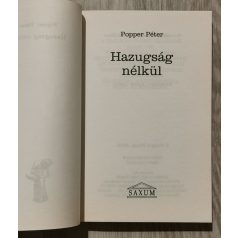 Popper Péter: Hazugság nélkül 