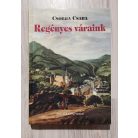 Csorba Csaba: Regényes váraink