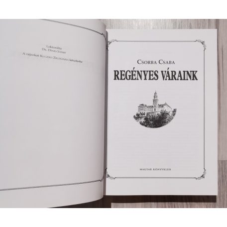 Csorba Csaba: Regényes váraink