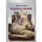 Csorba Csaba: Regélő váraink