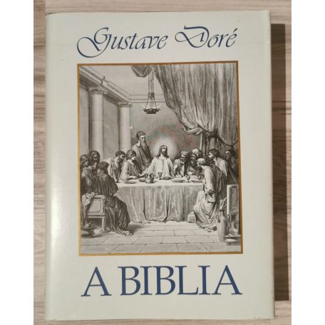 Hargitai György (szerk.): A Biblia - Gustave Doré illusztrációival