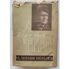 Vladimir Dedijer: Joszip Broz Tito