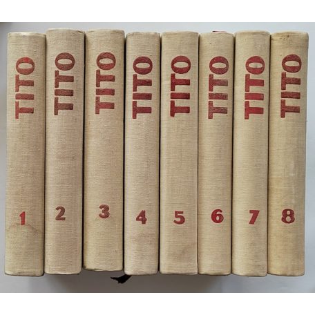 Josip Broz Tito: Beszédek és cikkek 1-8.