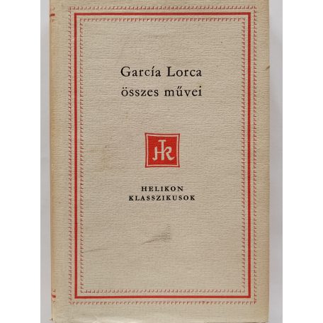 Federico García Lorca: García Lorca összes művei I-II.