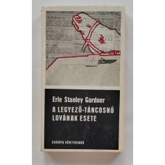 Erle Stanley Gardner: A legyező-táncosnő lovának esete 