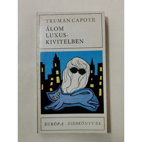 Truman Capote: Álom luxuskivitelben 