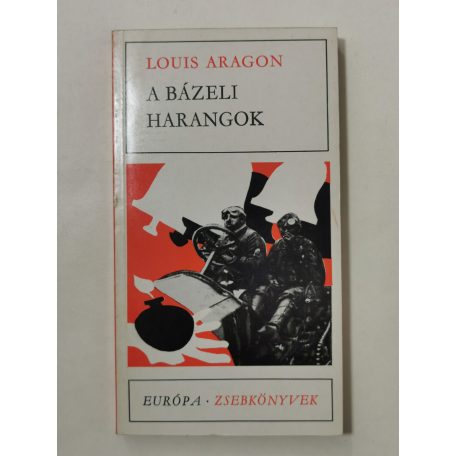 Louis Aragon: A bázeli harangok 