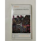 Daniel Defoe: A londoni pestis 