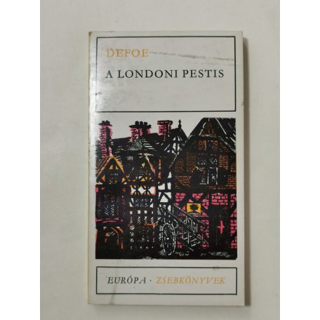 Daniel Defoe: A londoni pestis 