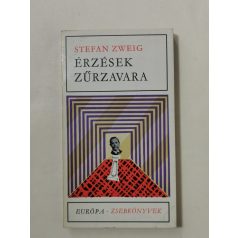 Stefan Zweig: Érzések zűrzavara