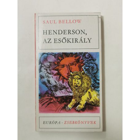 Saul Bellow: Henderson, az esőkirály