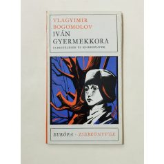 Vlagyimir Bogomolov: Iván gyermekkora 