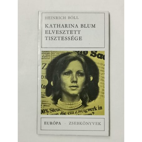 Heinrich Böll: Katharina Blum elvesztett tisztessége 