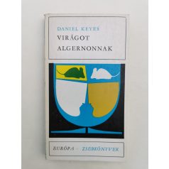 Daniel Keyes: Virágot Algernonnak 