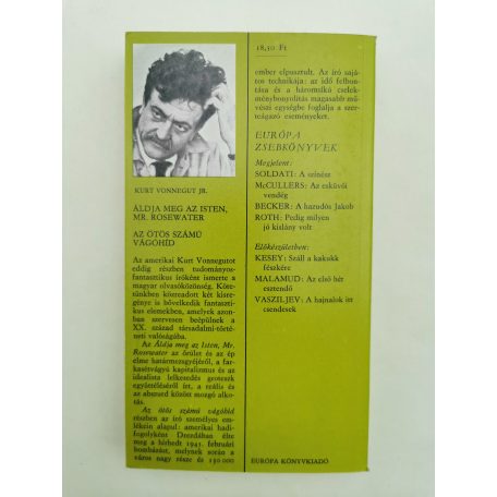 Kurt Vonnegut: Áldja meg az Isten, Mr. Rosewater / Az ötös számú vágóhíd