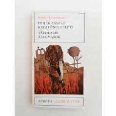   Marcello Venturi: Fehér zászló Kefalónia felett / Távolabbi állomások