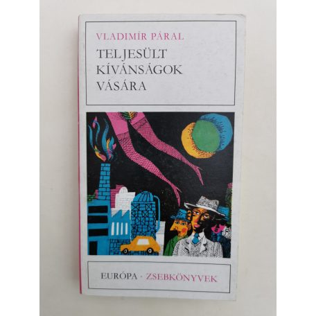 Vladimír Páral: Teljesült kívánságok vására 