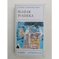 André Schwarz-Bart: Igazak ivadéka 