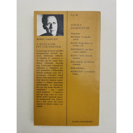 Borisz Vasziljev: A hajnalok itt csendesek / A legutolsó nap