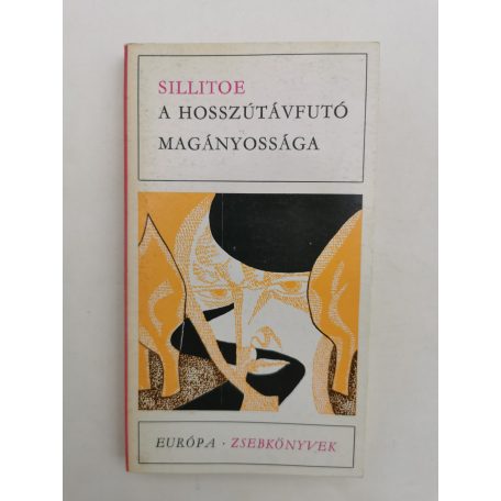 Alan Sillitoe: A hosszútávfutó magányossága / Szombat este, vasárnap reggel