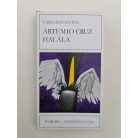 Carlos Fuentes: Artemio Cruz halála 