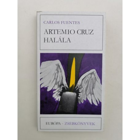 Carlos Fuentes: Artemio Cruz halála 