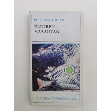 Piers Paul Read: Életben maradtak