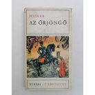 Vladimir Pozner: Az őrjöngő