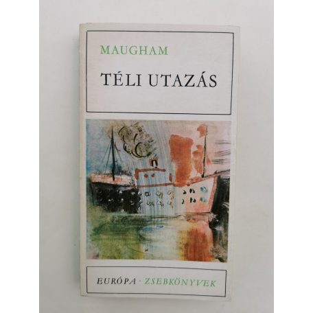 William Somerset Maugham: Téli utazás