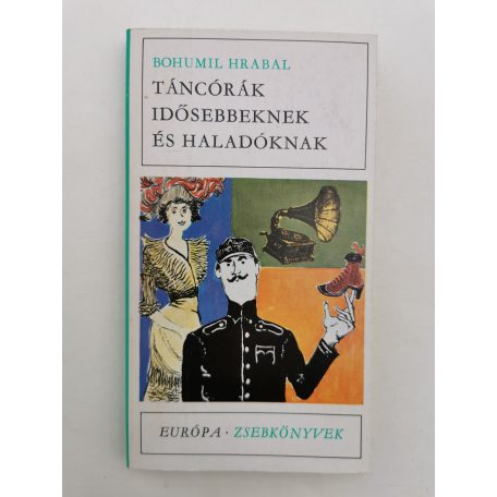 Bohumil Hrabal: Táncórák idősebbeknek és haladóknak